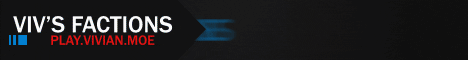 Vivian's Factions - Raid PvP Rankup and McMMO - 24/7 Vivian's Factions - Raid PvP Rankup and McMMO - 24/7