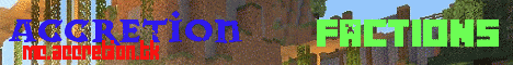 Accretion Factions Accretion Factions