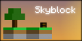 Minecraft Skyblock Server 1.8 Minecraft Skyblock Server 1.8