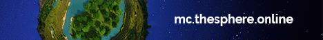 The Sphere | Semi-Vanilla SMP | mc.thesphere.online The Sphere | Semi-Vanilla SMP | mc.thesphere.online
