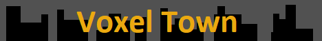 Voxel Town Voxel Town
