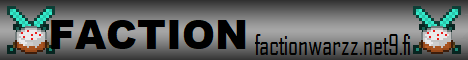 FactionWarzz - [FACTIONS][PvP][24/7]