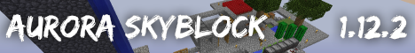Aurora Skyblock 1.12.2 Aurora Skyblock 1.12.2