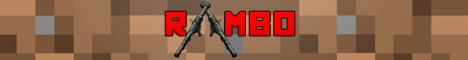 RAMBO - PVP - NO RULES RAMBO - PVP - NO RULES
