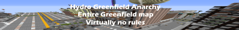 Hydro Greenfield Anarchy Hydro Greenfield Anarchy