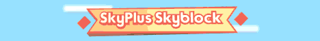 SkyPlus Skyblock SkyPlus Skyblock