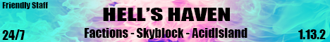 Hell's Haven | 1.13.2 | Factions | Skyblock | AcidIslands Hell's Haven | 1.13.2 | Factions | Skyblock | AcidIslands