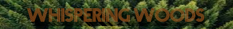 Whispering Woods Whispering Woods