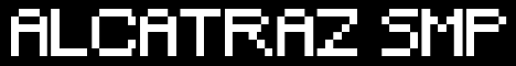 ALCATRAZ SMP ALCATRAZ SMP