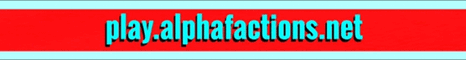 Alpha Factions Alpha Factions