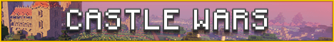 Castle Wars [1.9 - 1.16]