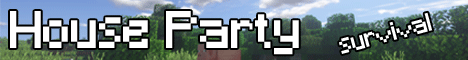 [1.16] House Party