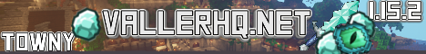 [ * ] VallerHQ | Towns [ * ]