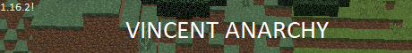 Vincent Anarchy Server Vincent Anarchy Server