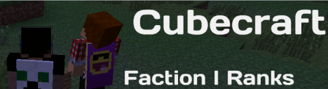 Cubecraft [NEW WORLD!] [FACTIONS] [PVP]