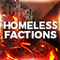 Homeless Factions Homeless Factions