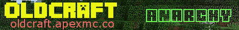 OldCraft Anarchy OldCraft Anarchy