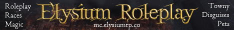 Elysium - Pure Roleplay with Magic, Races & Towns!