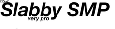 SlabbySMP SlabbySMP
