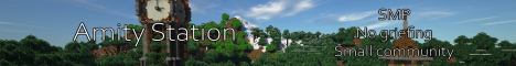 Amity Station [Semi-Vanilla] {Greylist} {18+} {1.20}