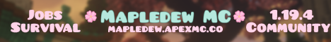 Mapledew 🌸Looking for Staff!! 🌸 Jobs 🌸 SMP 🌸 Backpacks 🌸 Ranks 🌸 Custom Items 🌸 Mapledew 🌸Looking for Staff!! 🌸 Jobs 🌸 SMP 🌸 Backpacks 🌸 Ranks 🌸 Custom Items 🌸