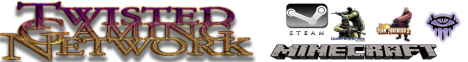 Twisted Gaming Network Twisted Gaming Network