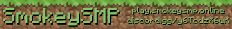 SmokeySMP [Vanilla] {Whitelist} {18+} {1.21.8}