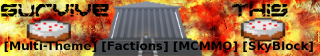 SurviveThis! *with Factions!* SurviveThis! *with Factions!*
