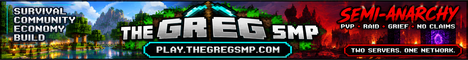 The Greg SMP | Semi-Anarchy
