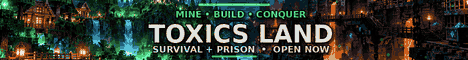 Toxics Survival | GRAND OPENING TODAY 9:30 PM EST | Java & Bedrock