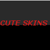 Cute Skins