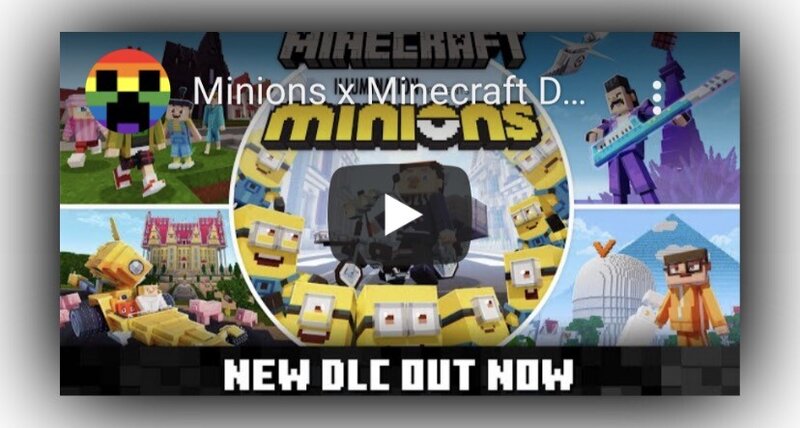 ILLUMINATION’S MINIONS X MINECRAFT DLC LAUNCHES TODAYTr