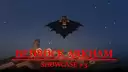 Bedrock Arkham Showcase #3