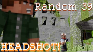 Random Animation 39 - Headshot Minecraft Blog