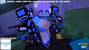 SEQUEL WARS Part 1:Irregular Hunters, on the move! Minecraft Blog