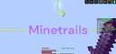 Minetrails Minecraft Server - Walk-Through Minecraft Blog