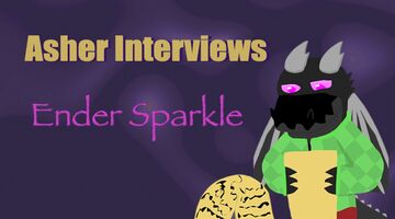 #34 || Asher Interviews: Ender Sparkle Minecraft Blog
