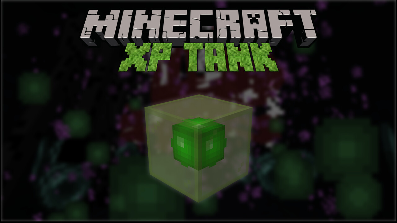 XP tank Minecraft Data Pack