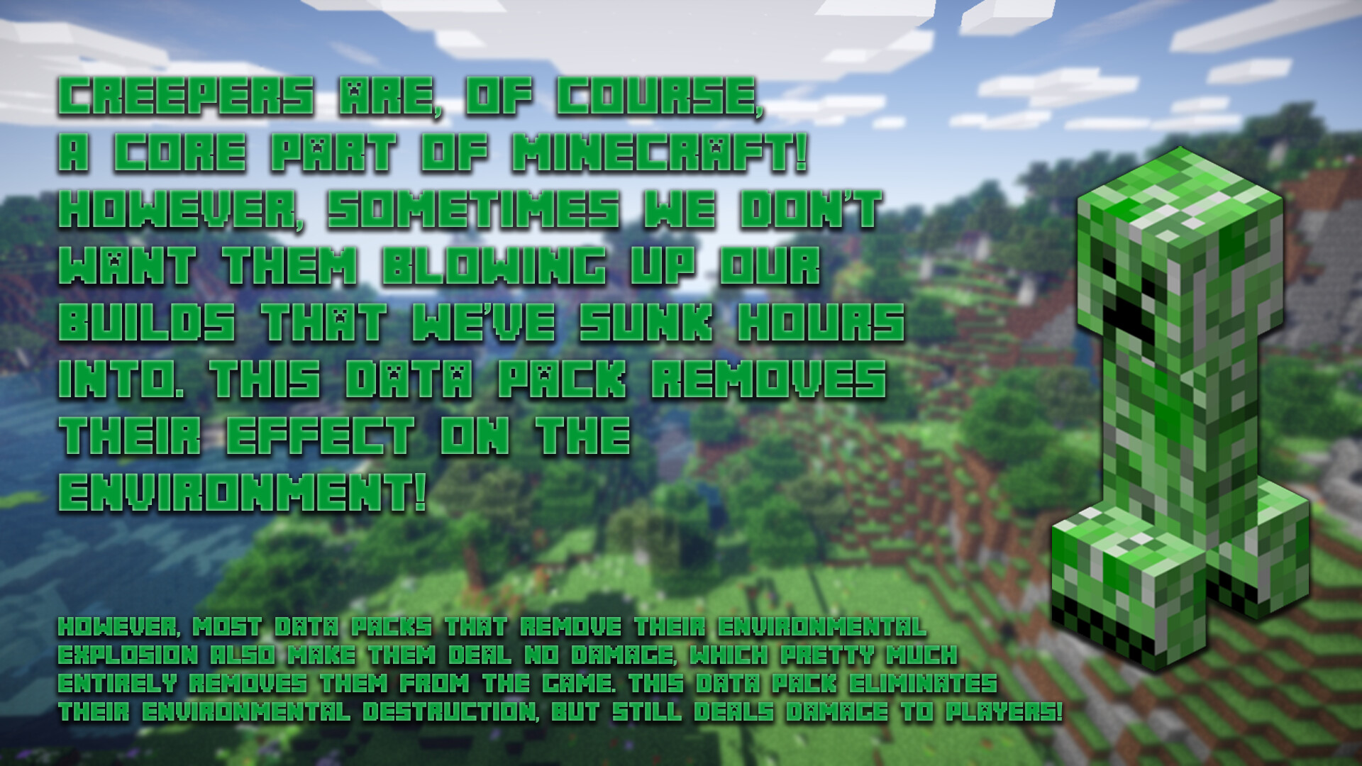 Creepers Don't Destroy! (But Still Deal Damage!) Minecraft Data Pack