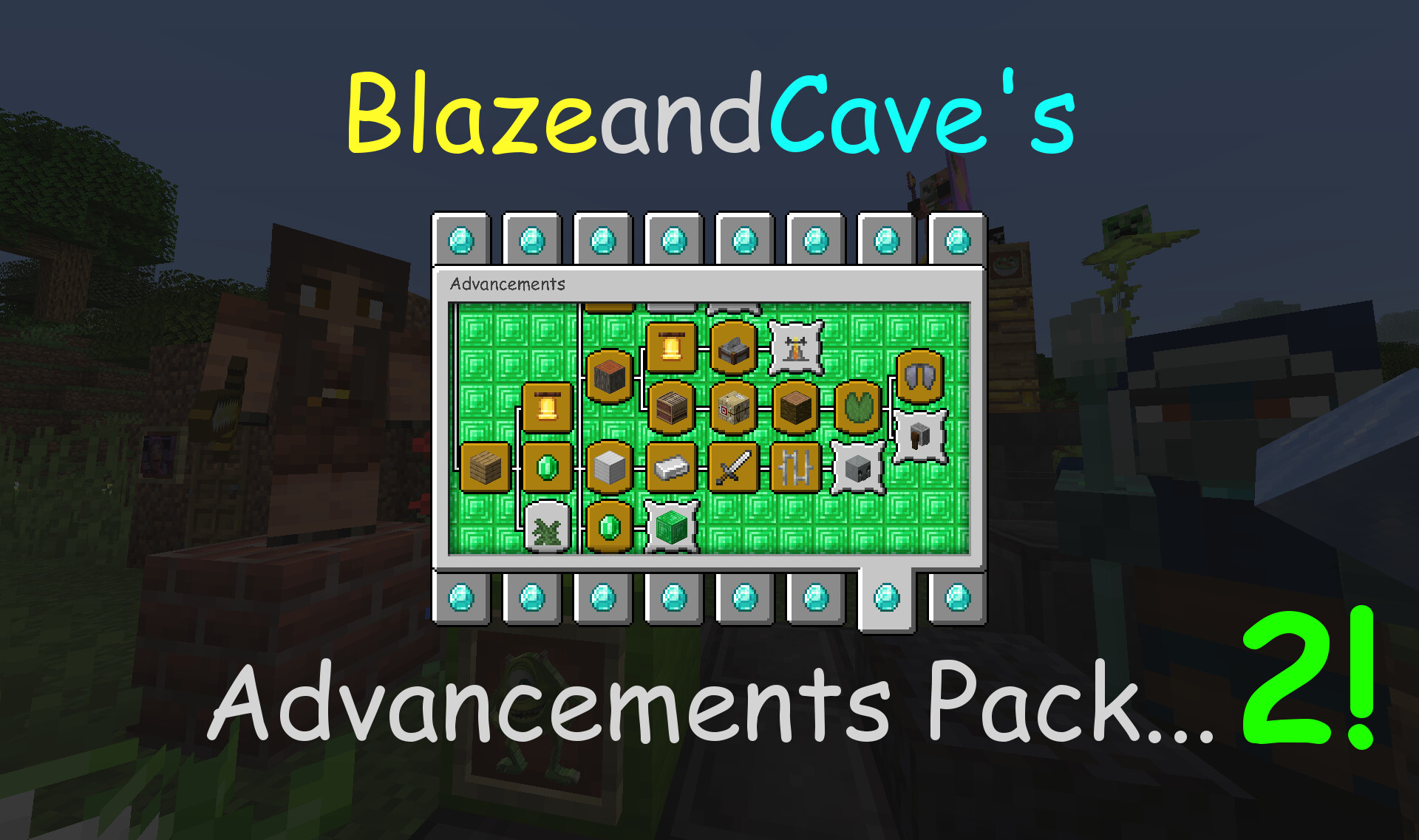 Blazeandcave's advancements pack