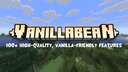 Vanillabean - [ Vanilla+ content pack - 100+ features! ] Minecraft Data Pack