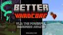 Better Hardcore v1.2 Minecraft Data Pack