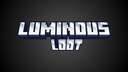 Luminous loot Minecraft Data Pack