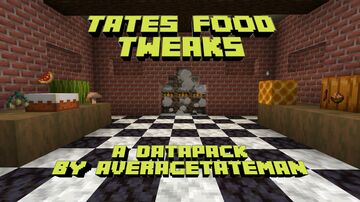 TaTe's Food Tweaks (1.21.5 - 1.21.8) Minecraft Data Pack