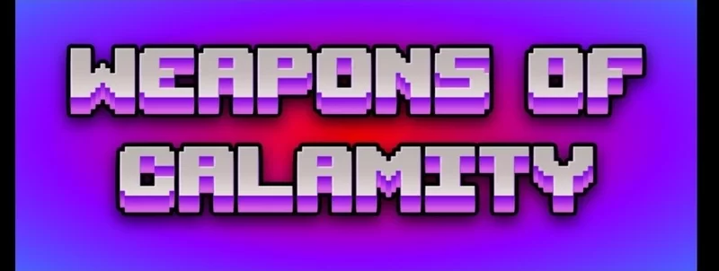 Weapons of Calamity