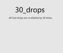 30x drops all Minecraft Data Pack