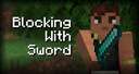 Blocking With Sword Minecraft Data Pack