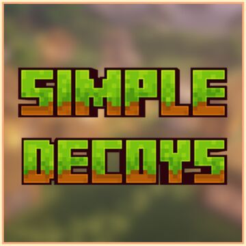 Simple Decoys [SNAPSHOT] Minecraft Data Pack