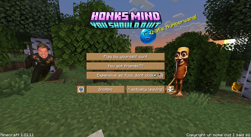 Honk's Mind v1.5 (Up to date!! 1.21.11)