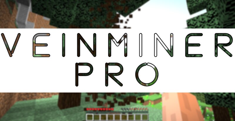 Veinminer PRO Minecraft Mod